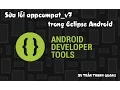 Sua loi appcompat - v7 Elcipse Android