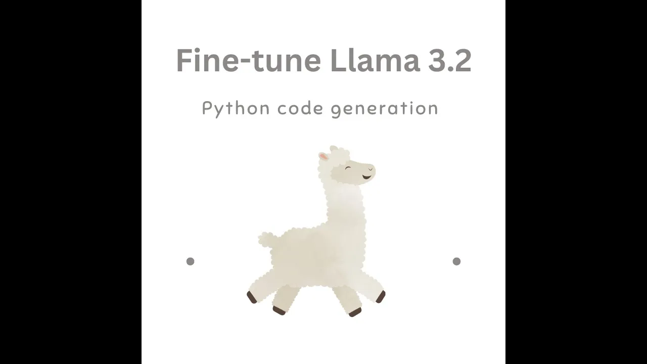 Fine Tune LLaMA 3.2 for Python Code Generation – Step-by-Step Guide