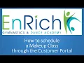How to schedule a Makeup Class