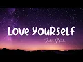 Download Lagu Love Yourself - Justin Bieber (Lyrics)🎵