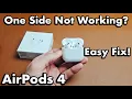 AirPods 4 One Side Not Working Easy Fixes
