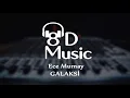 Ece Mumay - Galaksi (8D Versiyon)