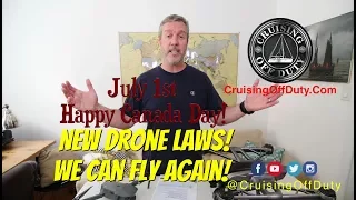 Happy Canada Day!  Canadian Drone Laws have improved so we can fly again.  Ep70