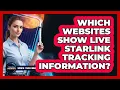 Which Websites Show Live Starlink Tracking Information