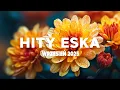 Download Lagu Eska Hity Wrzesień 2025 🎵 Największe Przeboje \u0026 Najlepsza Muzyka Radia Vol.15