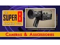 Super 8 Cameras and Accessories Must-Know Tips when buying