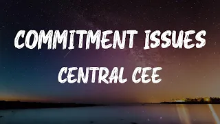 Central Cee Commitment Issues Lyrics 