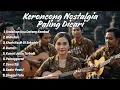 Lagu Keroncong Syahdu Pilihan 🎶 Cocok Buat Santai dan Kerja