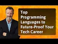 Top Programming Languages to Future-Proof Your Tech Career
