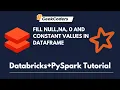 How to fill NA NULL in dataframe using PySpark in Databricks Databricks Tutorial