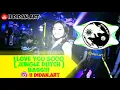 Download Lagu I LOVE YOU 3000 [ JUNGLE DUTCH MANTAP JIWA ] BASS!!!