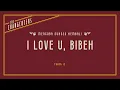The Changcuters - I Love U Bibeh (Official Lyric Video)
