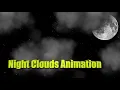 Night Clouds Animation HTML CSS