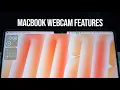 MacBook Webcam Features What They Are How To Use Them