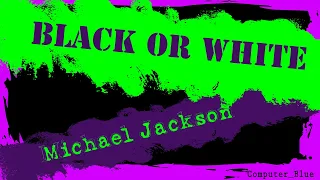 Download Black or White - Michael Jackson Karaoke Version MP3