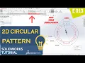 SolidWorks Sketch Tutorial E013 SolidWorks Sketch Circular Pattern - For Beginners In English