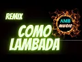 LAMBADA Remix Dance mix