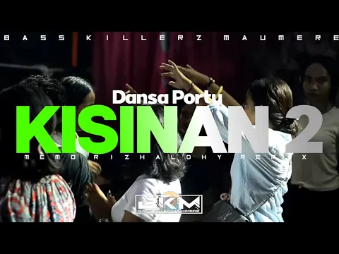 Download MP3 MEMO RIZHALDHY || DANSA PORTU || KISINAN 2 || NEW REMIX BKM 2024