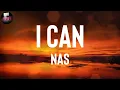 Nas "I Can" Lyrics