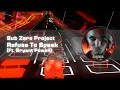 Download Lagu Sub Zero Project - Refuse To Speak (Ft. Bryan Powell)