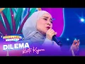 Download Lagu Lesti Kejora - Dilema | DAHSYATNYA WEEKEND