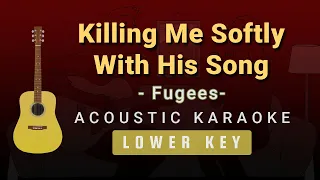 Download Killing Me Softly With His Song – Fugees(Lower/Male Key Acoustic Karaoke) MP3