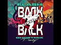 Download Lagu Flash BACK TO BACK Ghost remix  BY DJ WHEEL