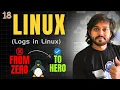 Day 18 Logs in Linux journalctl System Logs