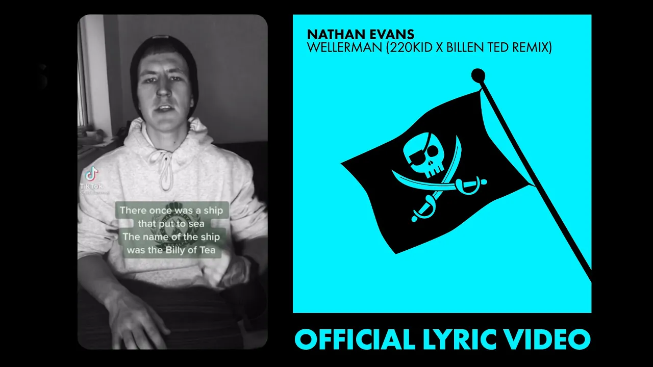 Nathan Evans - Wellerman (220 KID & Billen Ted Remix) | TikTok Remix Official Lyric Video