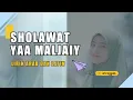 Download Lagu SHOLAWAT YAA MALJAIY MERDU #sholawatviral #liriklatin