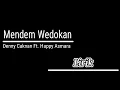 Download Lagu Mendem Wedokan - Denny Caknan ft Happy Asmara (Lirik lagu)