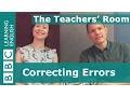 The Teachers Room Correcting errors