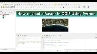 QGIS Python Tutorial How to Load a Raster Layer Using PyQGIS Beginner Guide