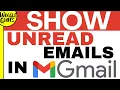 How to show all unread emails first in Gmail