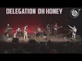 Delegation -- Oh Honey