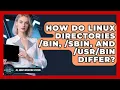 How Do Linux Directories bin sbin And Differ - All About Operating Systems