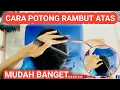 Download Lagu Cara potong rambut atas pake gunting jepit jari