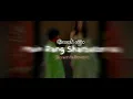 New love mashup mix song 😍🫂 me rang sharbaton ka #lofi 