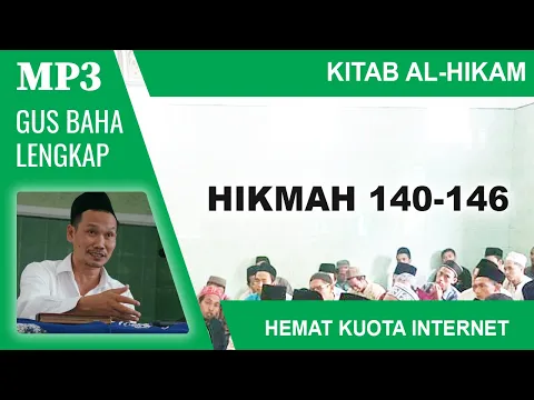 Download MP3 MP3 Gus Baha Terbaru # Kitab Al-Hikam # Hikmah 140-146