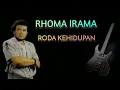 Lagu RHOMA IRAMA - RODA KEHIDUPAN