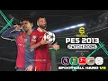 PES 2013 PC | EFOOTBALL HANO PATCH V5 2025 ALL IN ONE