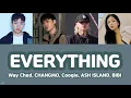 【日本語字幕】Way Ched - EVERYTHING (feat. チャンモ, クギ, ASH ISLAND, BIBI)