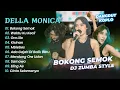 Download Lagu Della Monica - BOKONG SEMOK - WAKTU KU KECIL || DJ KOPLO TERBARU 2025