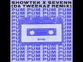 Showtek & Sevenn - Pum Pum  (Da Tweekaz Extended Remix)