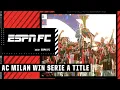 AC Milan breathe SIGH OF RELIEF winning their first Serie A title in 11 years ESPN FC