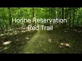 Horine Reservation Red Trail 4k ASMR Virtual Hiking