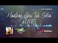 Download Lagu Wali - Maafkan Aku Tak Setia [MATS] (Official Video Lyrics) #lirik
