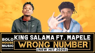 king salama wrong number ft mapele new hit 2020 