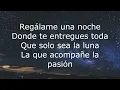 MAELO RUIZ & NORBERTO VELEZ - REGALAME UNA NOCHE (LETRA)