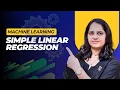 Simple Linear Regression in Machine Learning with Mathematical Explanations